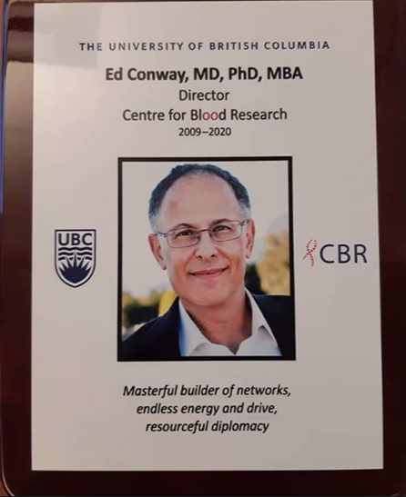 A plaque presented to Dr. Ed Conway upon the end of his directorship of the Centre for Blood Research