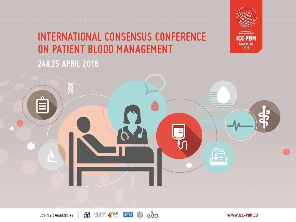 International Consensus Conference Patient Blood Management